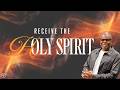 PT 6 | RECEIVE THE HOLY SPIRIT | James E. Ward Jr. | INSIGHT Church