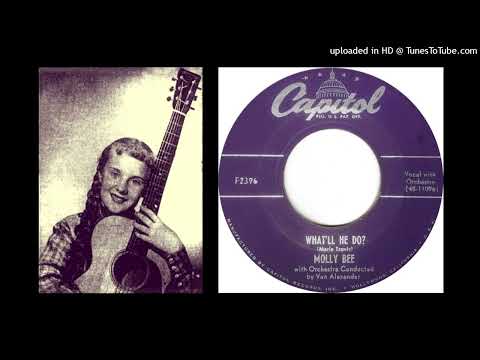 Molly Bee – "What'll He Do?" (1953)