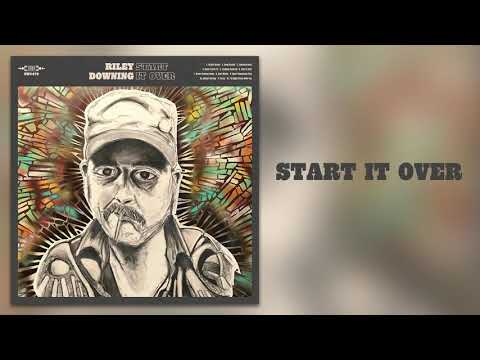 Riley Downing - "Start It Over" [Official Audio]