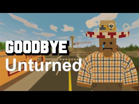 It's Time to Let Go of Unturned.