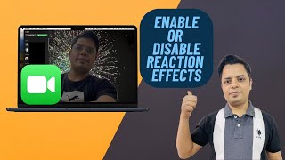 How to Enable or Disable FaceTime Reaction Effects in macOS Sonoma on Mac