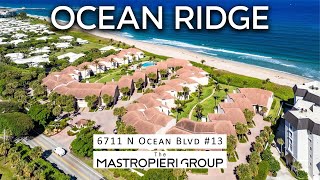 Ocean Ridge Home Tour | Dunes of Ocean Ridge | 6711 N Ocean Blvd Apt 13