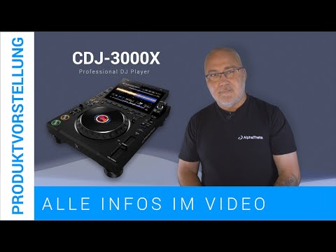 AlphaTheta - CDJ-3000X Product Presentation (German/English)