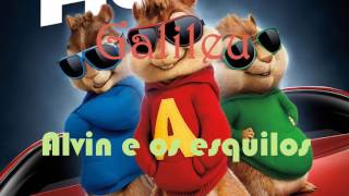 Alvin e os esquilos - Galileu (Fernandinho)