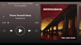 Nickelback(Throw Yourself Away) HQ