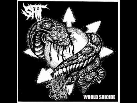 Shit - World Suicide