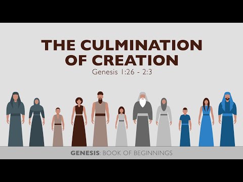 Ryan Kelly, "The Culmination of Creation" - Genesis 1:26 - 2:3