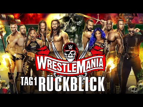 WWE Wrestlemania 37 Tag 1 RÜCKBLICK / REVIEW