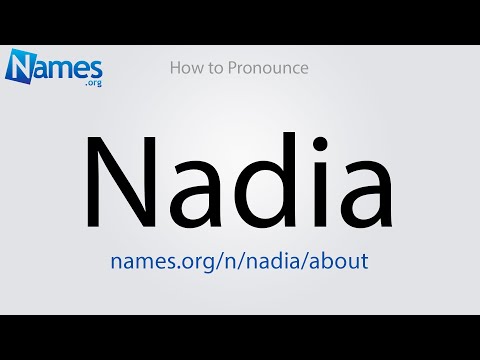 How to Pronounce Nadia