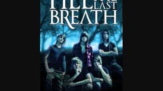 Till The Last Breath - By The Memories Of A Daydreamer