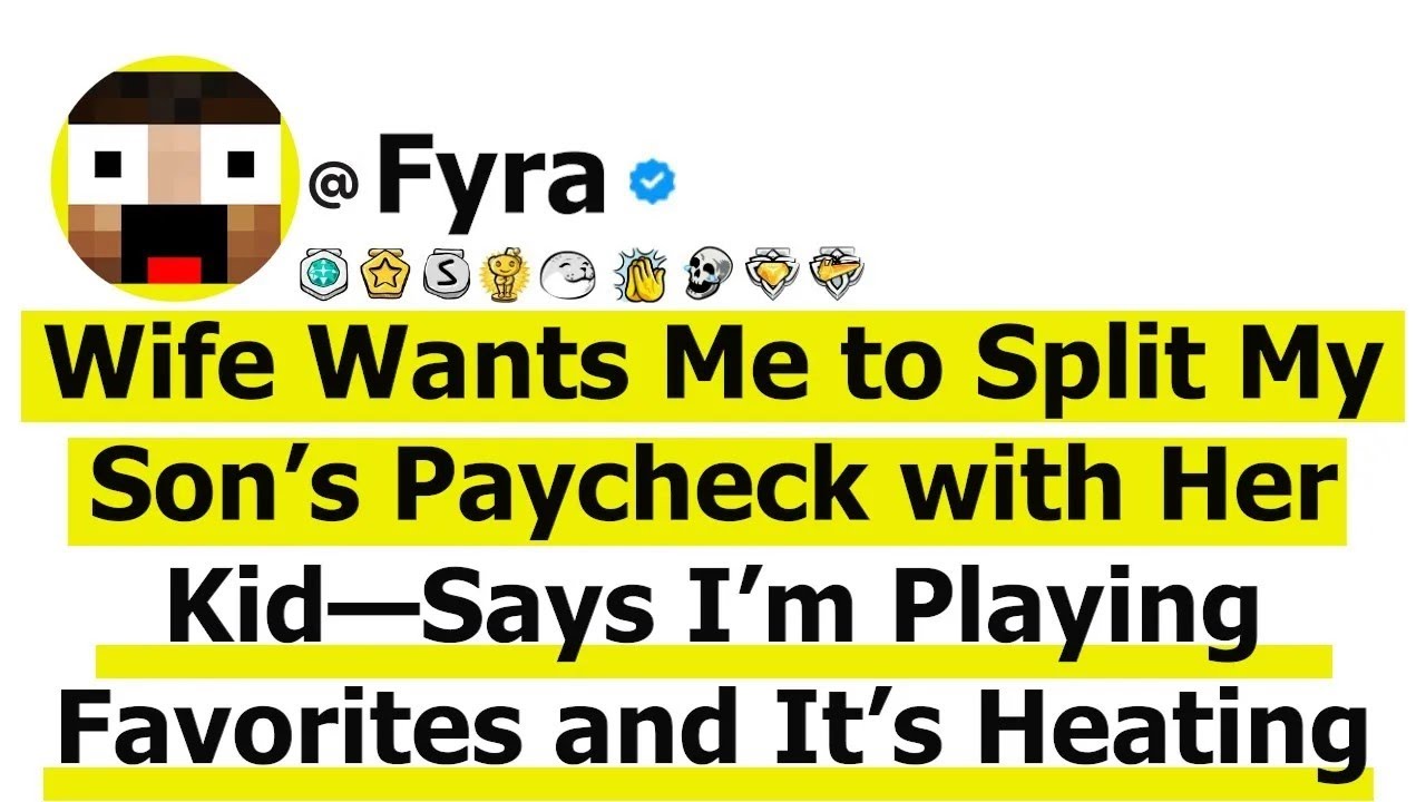 Wife Wants Me to Split My Son’s Paycheck with Her Kid—Says I’m Playing Favorites and It’s Heating Up
