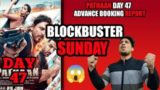 Pathaan Day 47 Advance Booking Report || Pathaan Day 47 Box Office Collection #Pathaan #yrf #srk