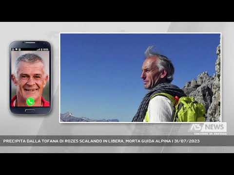 PRECIPITA DALLA TOFANA DI ROZES SCALANDO IN LIBERA, MORTA GUIDA ALPINA | 31/07/2023
