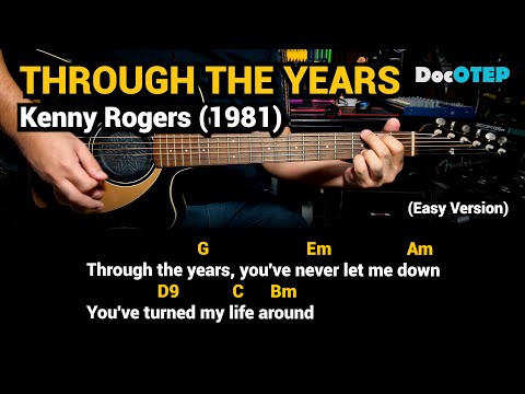 Through the Years - Kenny Rogers (1981) - Easy Guitar Chords Tutorial with Lyrics
