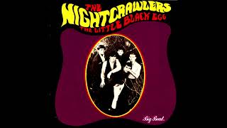 The Nightcrawlers - Little Black Egg (1967)