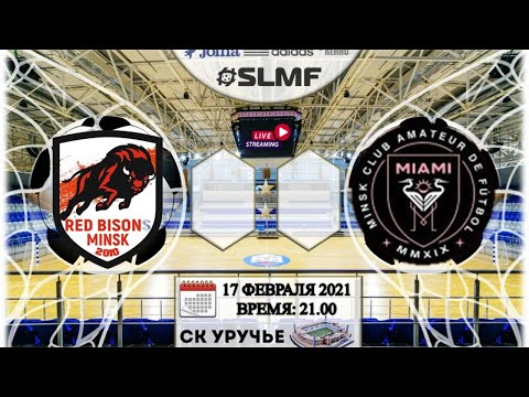 Red Bisons - FC MIAMI Minsk