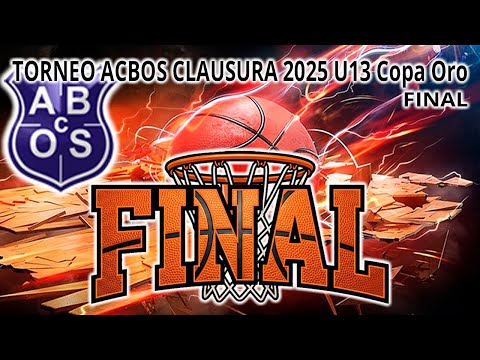 251130 ACBOS Torneo Clausura 2025 U13 Final Copa Oro