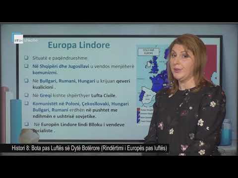 Histori 8 - Bota pas Luftës së Dytë Botërore. (Rindërtimi i Europës pas luftës)