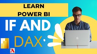IF AND DAX Function QUICK & EASY in 1 minute
