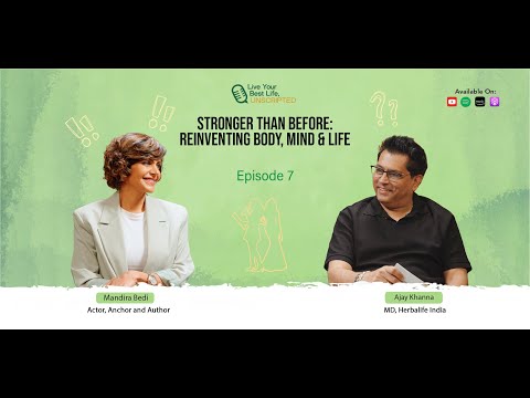 Live Your Best Life, Unscripted: Mandira Bedi Stronger Than Before, Reinventing Body, Mind & Life