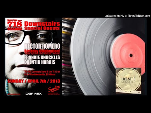 Frankie Knuckles 718 Sessions (Santos Party House) NYC - 07.04.2013
