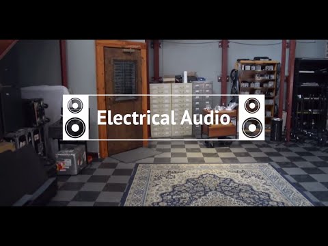 Reverb Soundcheck: Inside Electrical Audio Studio