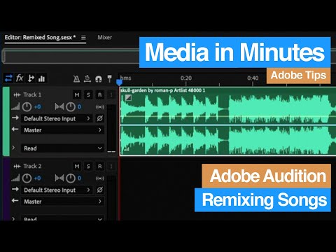 Remixing Songs in Adobe Audition