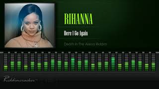Rihanna - Here I Go Again (Death In The Arena Riddim) [HD]