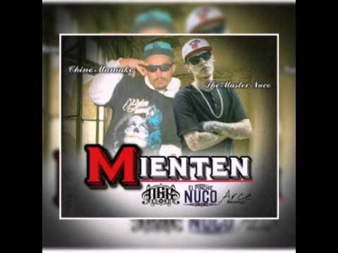 Chino maniako ft the master nuco MIENTEN