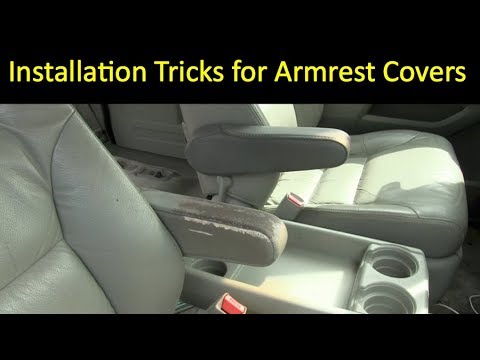 Installation Tricks for Auto Armrest Covers for Cars, Trucks and Vans