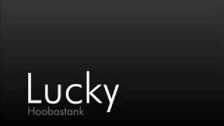 Hoobastank - Lucky