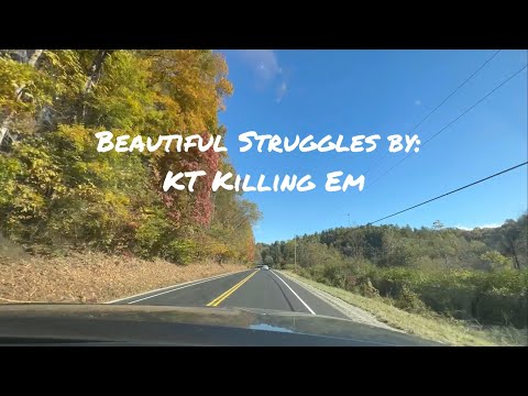 Beautiful Struggle: KT Killing Em
