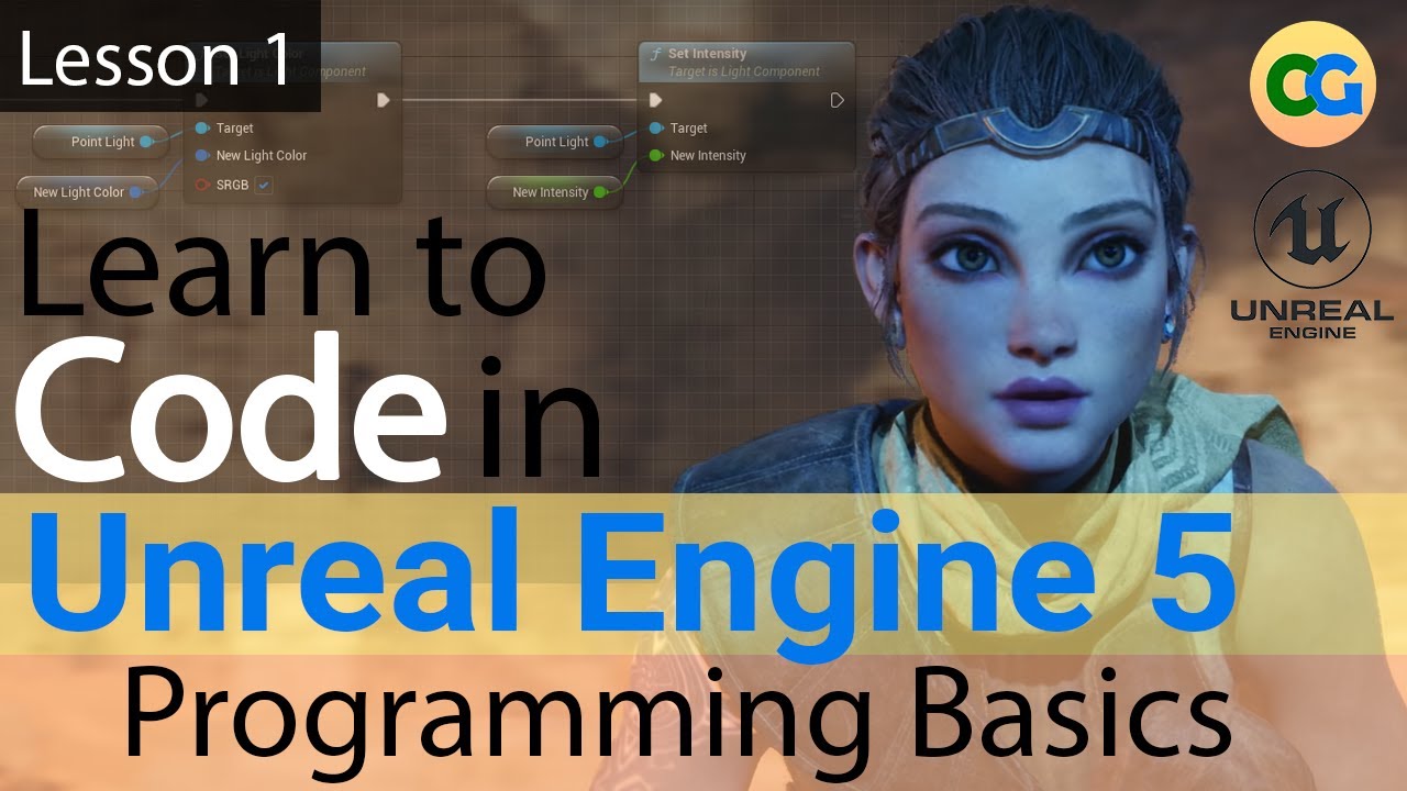 Learn to Code in UE5 - 1 - Programming Basics