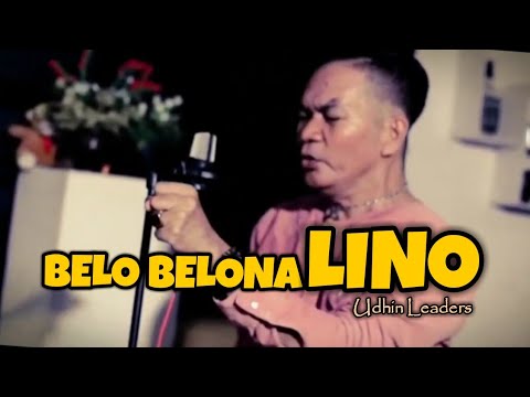 BELO BELONA LINO - Udhin Leaders ( Official Music Video )