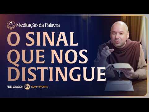 FREI GILSON-MEDITAÇÃO DA PALAVRA