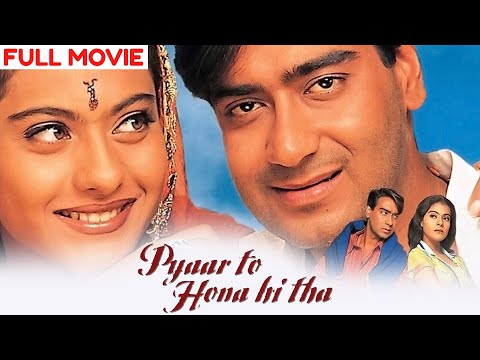 Pyaar To Hona Hi Tha | Hindi Full Movie HD | Kajol |Ajay Devgn | Om Puri