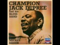 Champion Jack Dupree - When Things Go Wrong