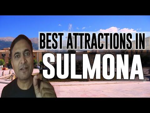 Best Attractions and Places to See in Sulmona, Italy