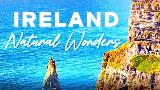 IRELAND Natural Wonders| Travel Video