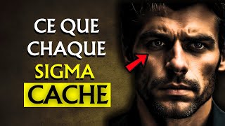 7 Choses Inattendues que Chaque Homme Sigma Cache