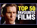 My Top 50 Favourite Films Of All Time