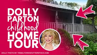 Dolly Parton Childhood Home Tour