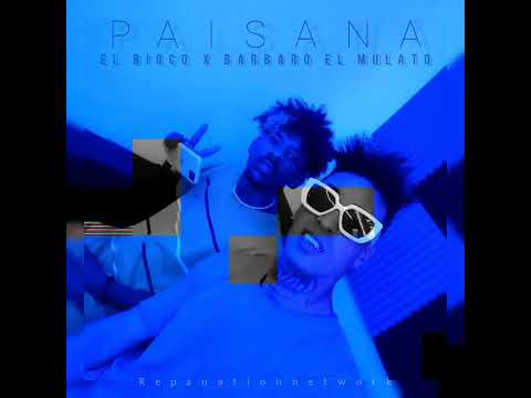 El Bioco feat. Barbaro El Mulato - Paisana