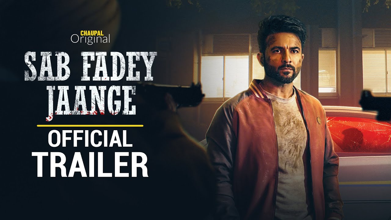 Sab Fadey Jaange - Trailer