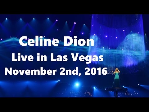 Celine Dion - Live in Las Vegas (November 2nd 2016, Full Show in HD)