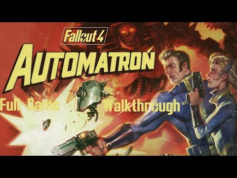 Fallout 4 Automatron DLC Full Game Walkthrough