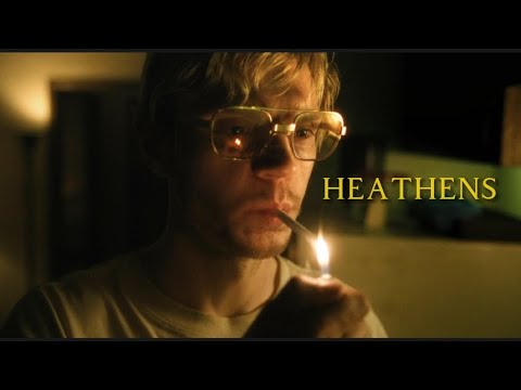 Dahmer | Heathens - twenty One Pilots
