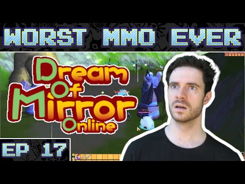 Worst MMO Ever? - Dream of Mirror Online