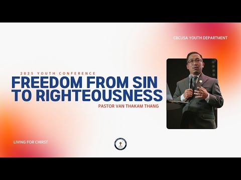 Pastor Van Tha Kam Thang || Sermon || Youth Conference '25