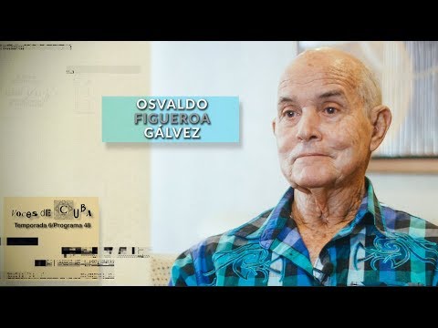 "VOCES DE CUBA" PROGRAMA 48 - OSVALDO FIGUEROA GÁLVEZ "MAQUECA"